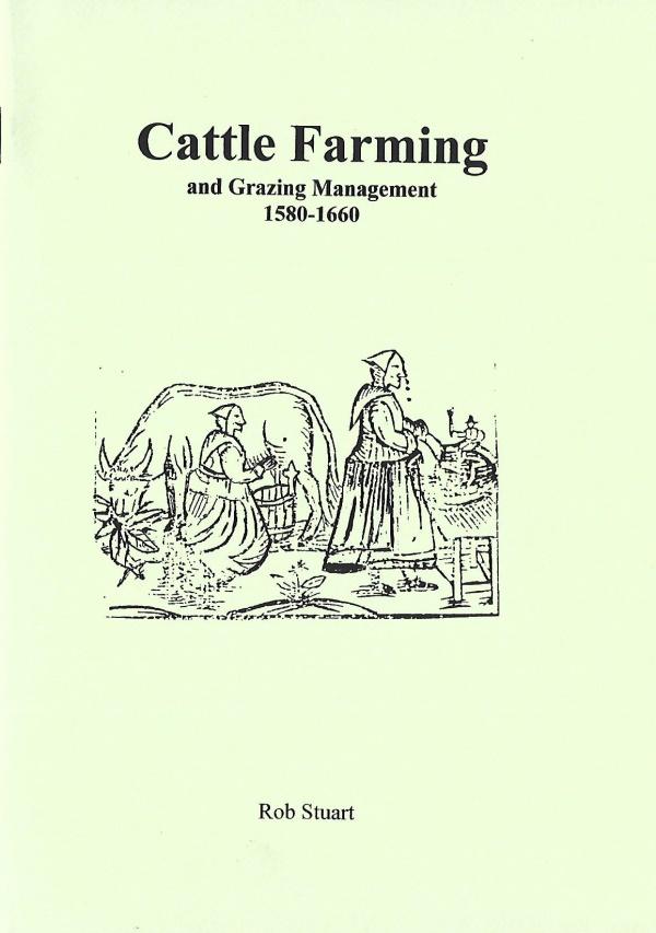 Cattle Farming and Grazing Management 1580-1660