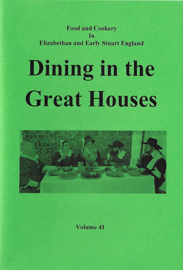 Dining in the Great Houses (Volume 41)