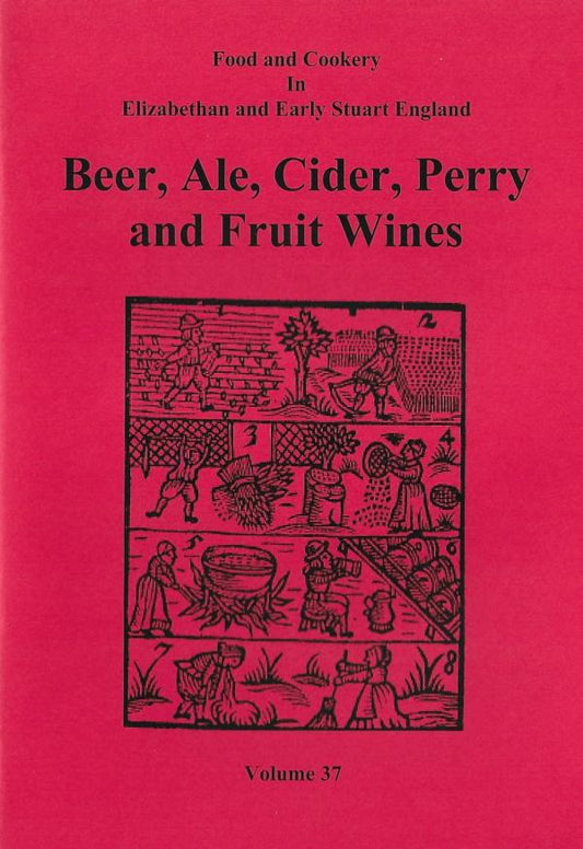 Beer, Ale, Cider, Perry and Fruit Wines (Vol 37)