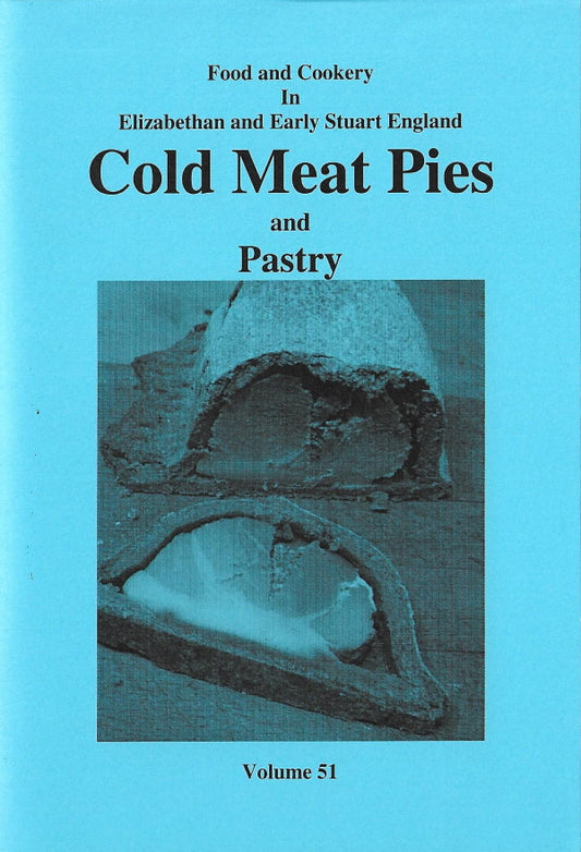 Cold Meat Pies and Pastry (Volume 51)