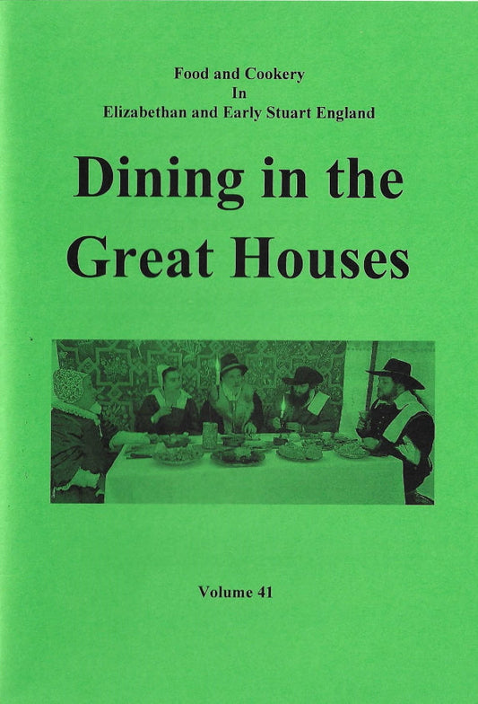 Dining in the Great Houses (Volume 41)
