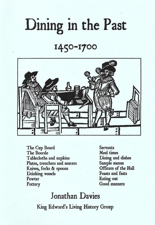 Dining in the Past 1450-1700