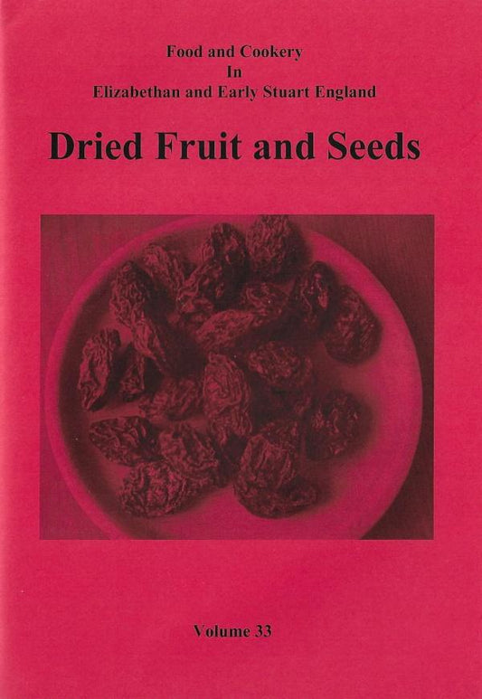 Dried Fruit and Seeds (Vol 33)