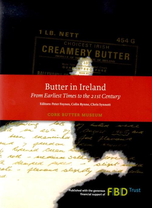 Butter in Ireland: From Earliest Times to the 21st Century