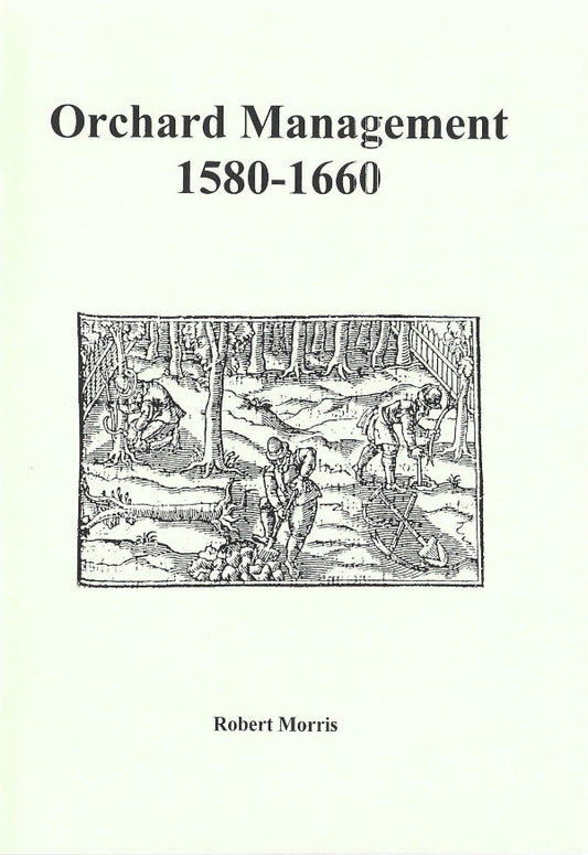 Orchard Management 1580-1660